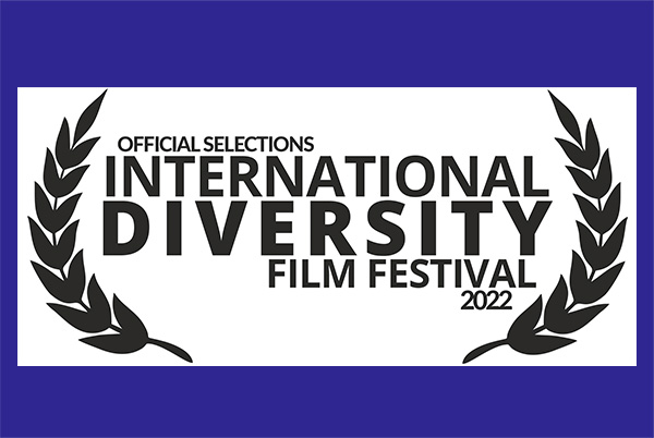International diversity film festival and laurels