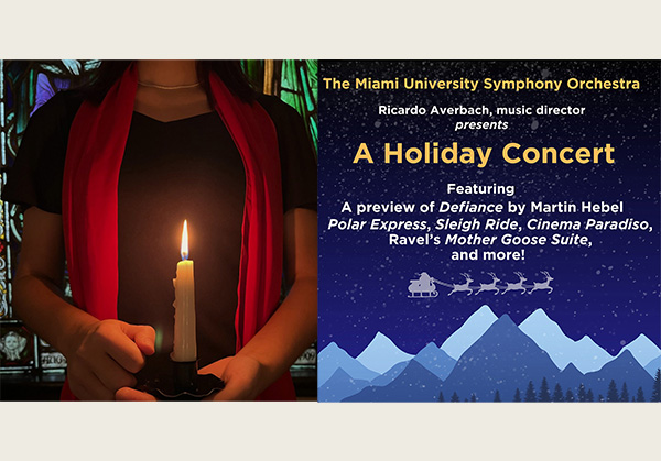 A choralier holding a candle in Kumler Chapel and the orchestra holiday concert poster